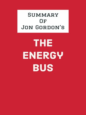 cover image of Summary of Jon Gordon's the Energy Bus